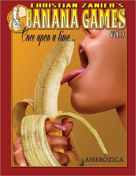 Banana Games Vol. 3: Once Upon a Time...