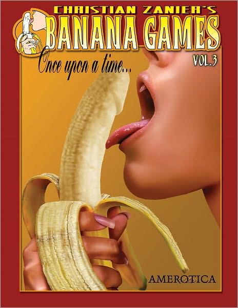 Banana Games, Volume 4: Once Upon A Time, Part 2