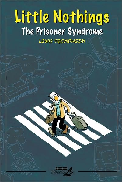 The Prisoner Syndrome
