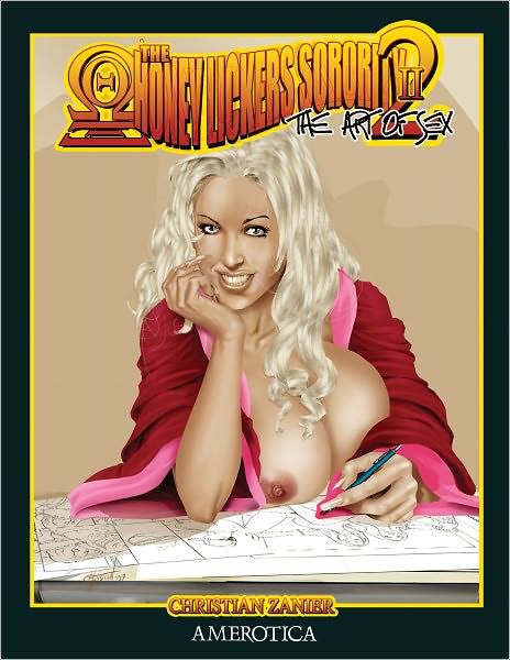 Honey Lickers Sorority, Volume 2: The Art of Sex