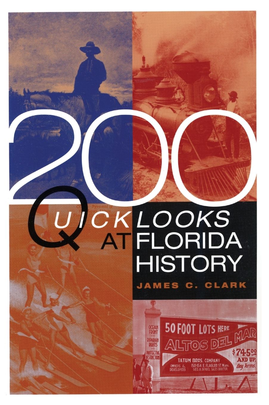 200 Quick Looks at Florida History