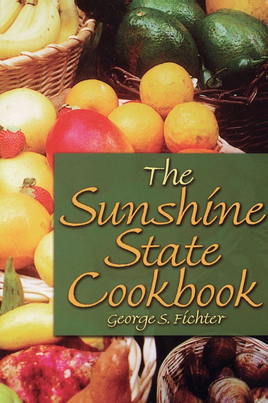 The Sunshine State Cookbook