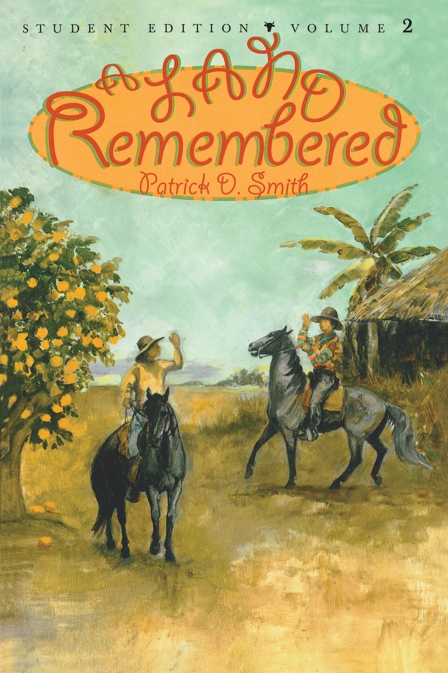 A Land Remembered Student Edition Volume 2