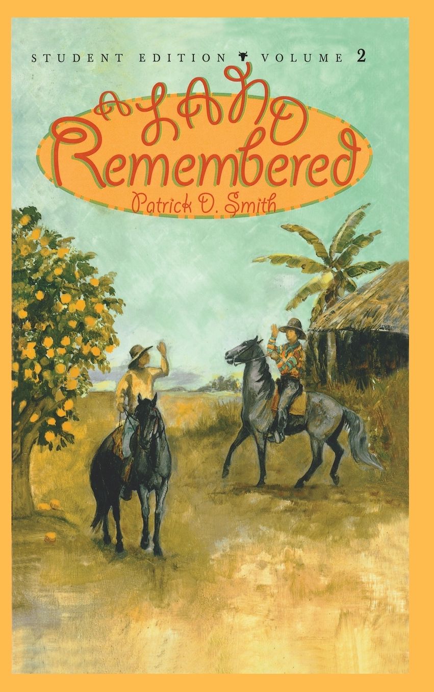 A Land Remembered Children's Edition