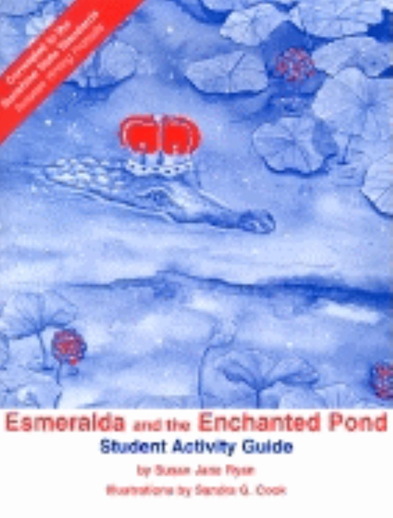 Esmeralda and the Enchanted Pond