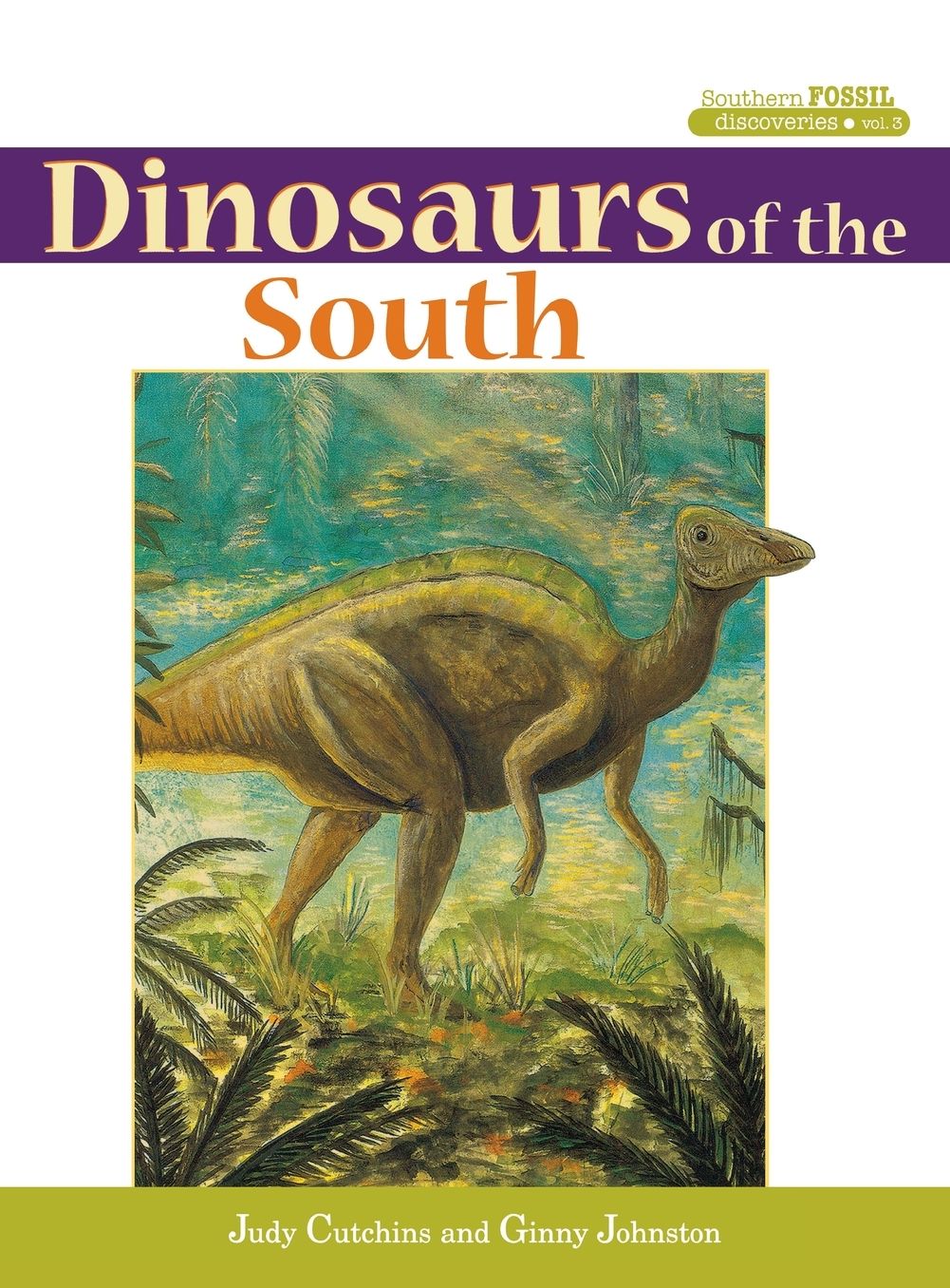 Dinosaurs of the South: Southern Fossil Discoveries