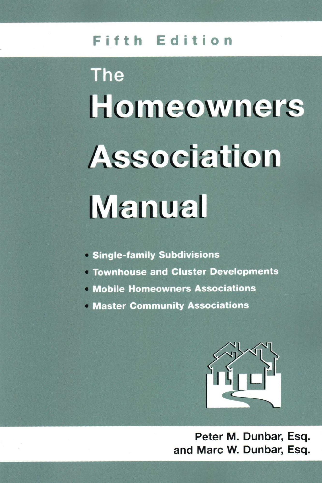 The Homeowners Association Manual