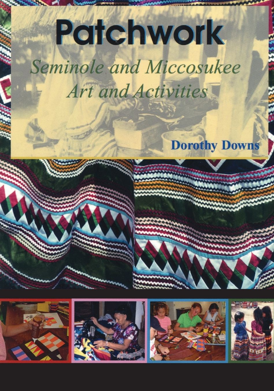 Patchwork: Seminole and Miccosukee Art and Activities