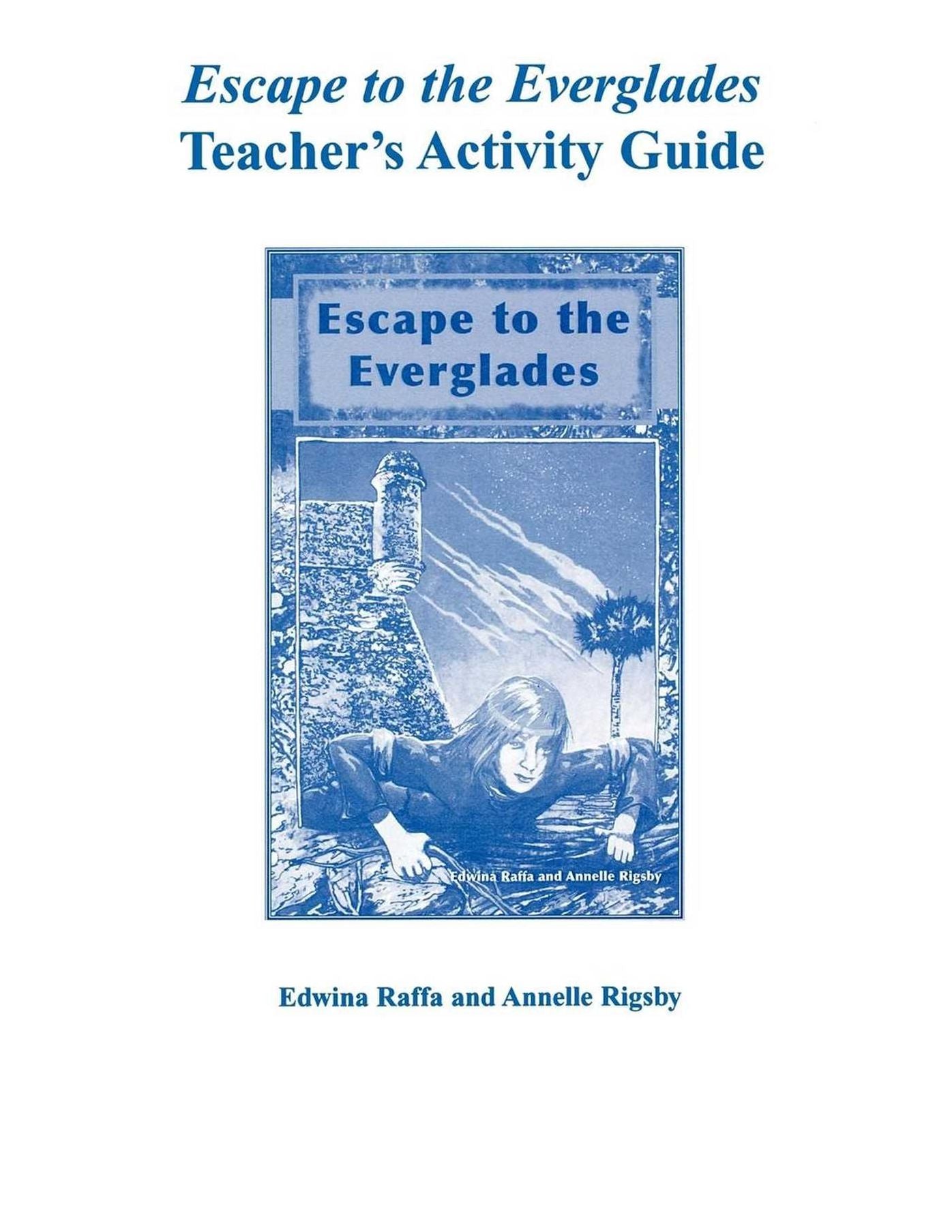 Escape to the Everglades: Teacher's Activity Guide