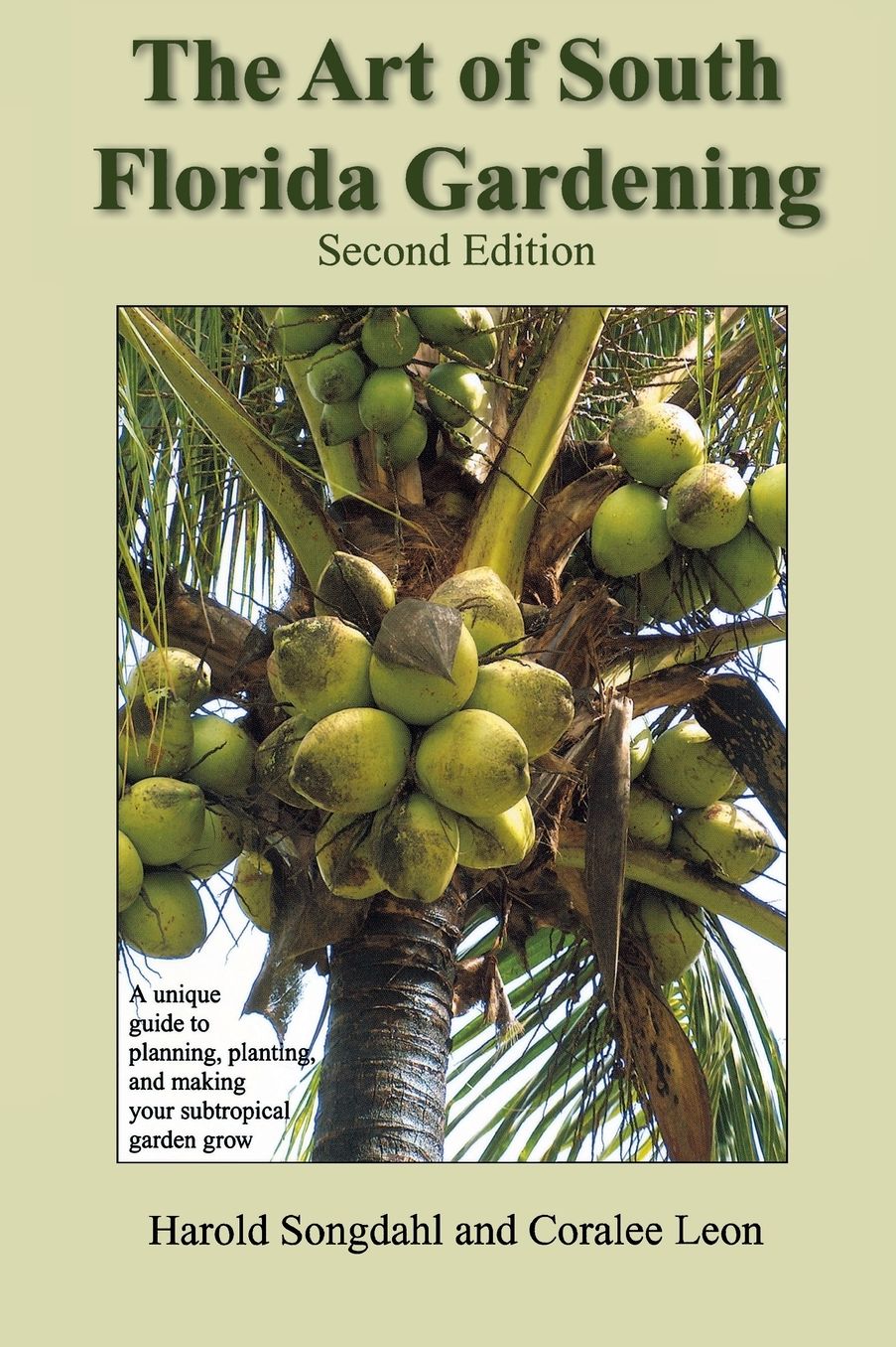 The Art of South Florida Gardening, 2nd edition