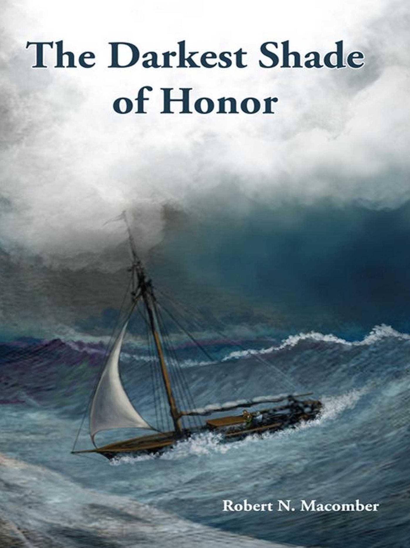 The Darkest Shade of Honor (The Honor Series)