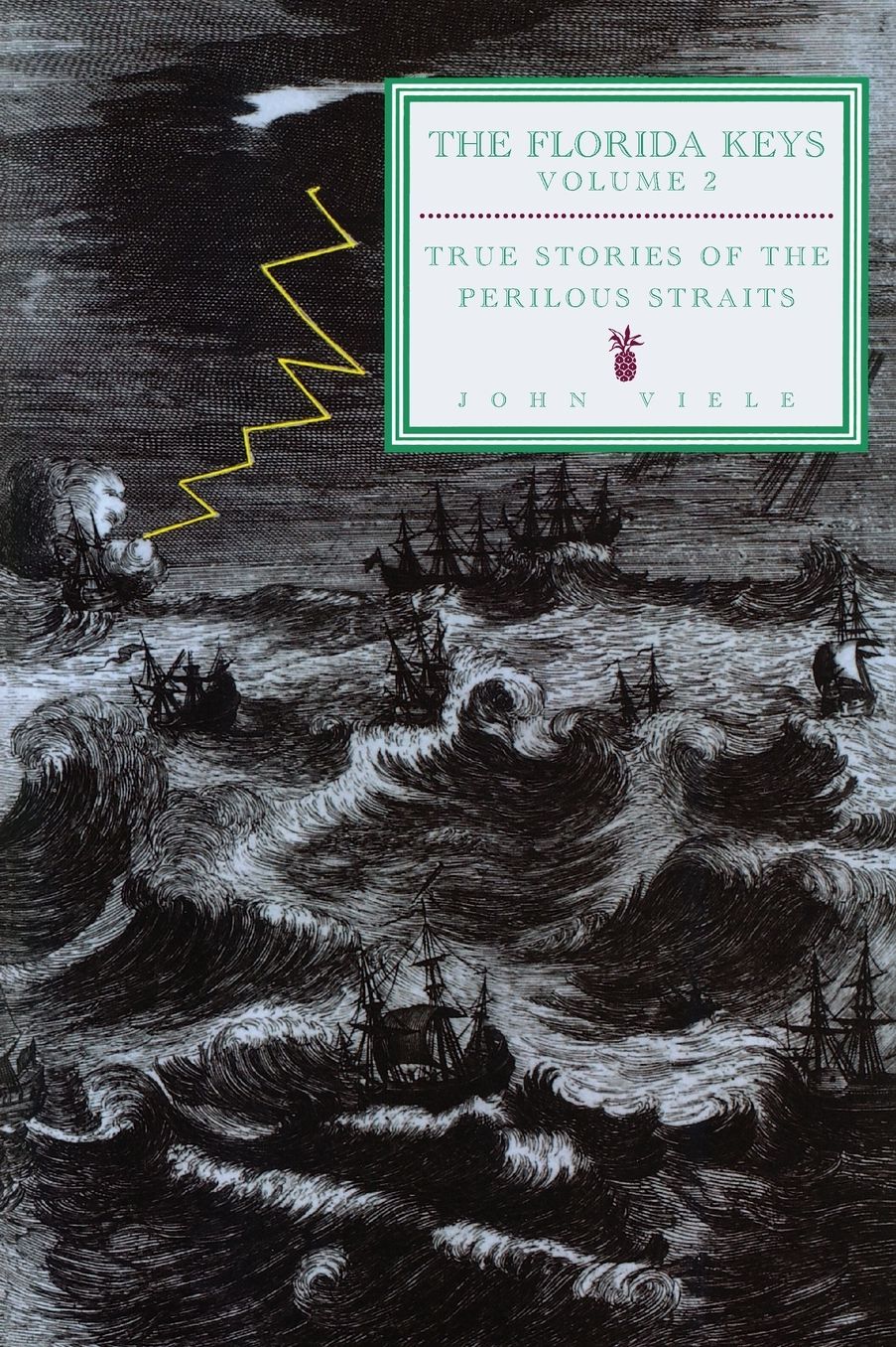 True Stories of the Perilous Straits: The Florida Keys Volume 2
