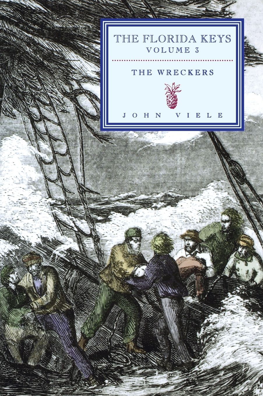 The Wreckers: The Florida Keys Volume 3