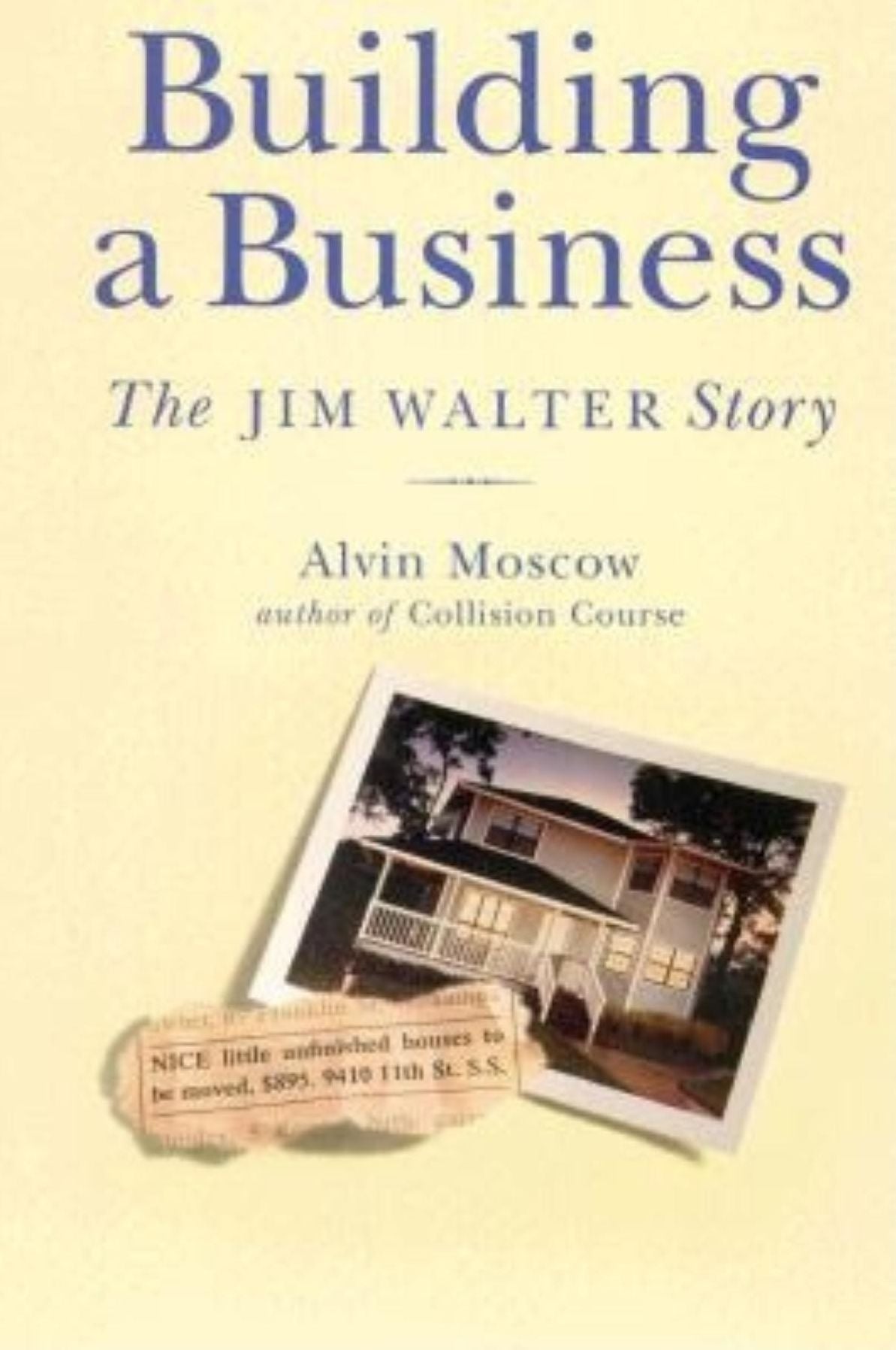 Building a Business: The Jim Walter Story