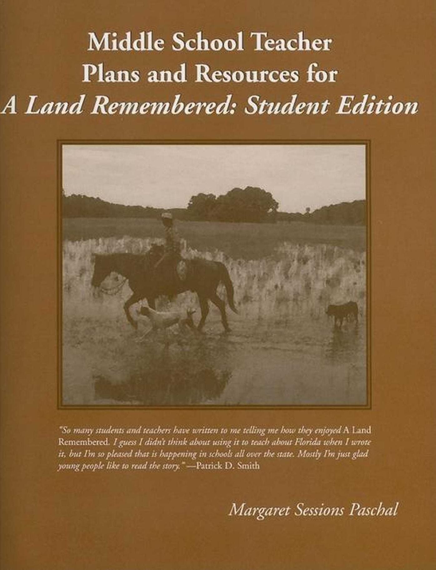 Middle School Teacher Plans and Resources for A Land Remembered: Student Edition