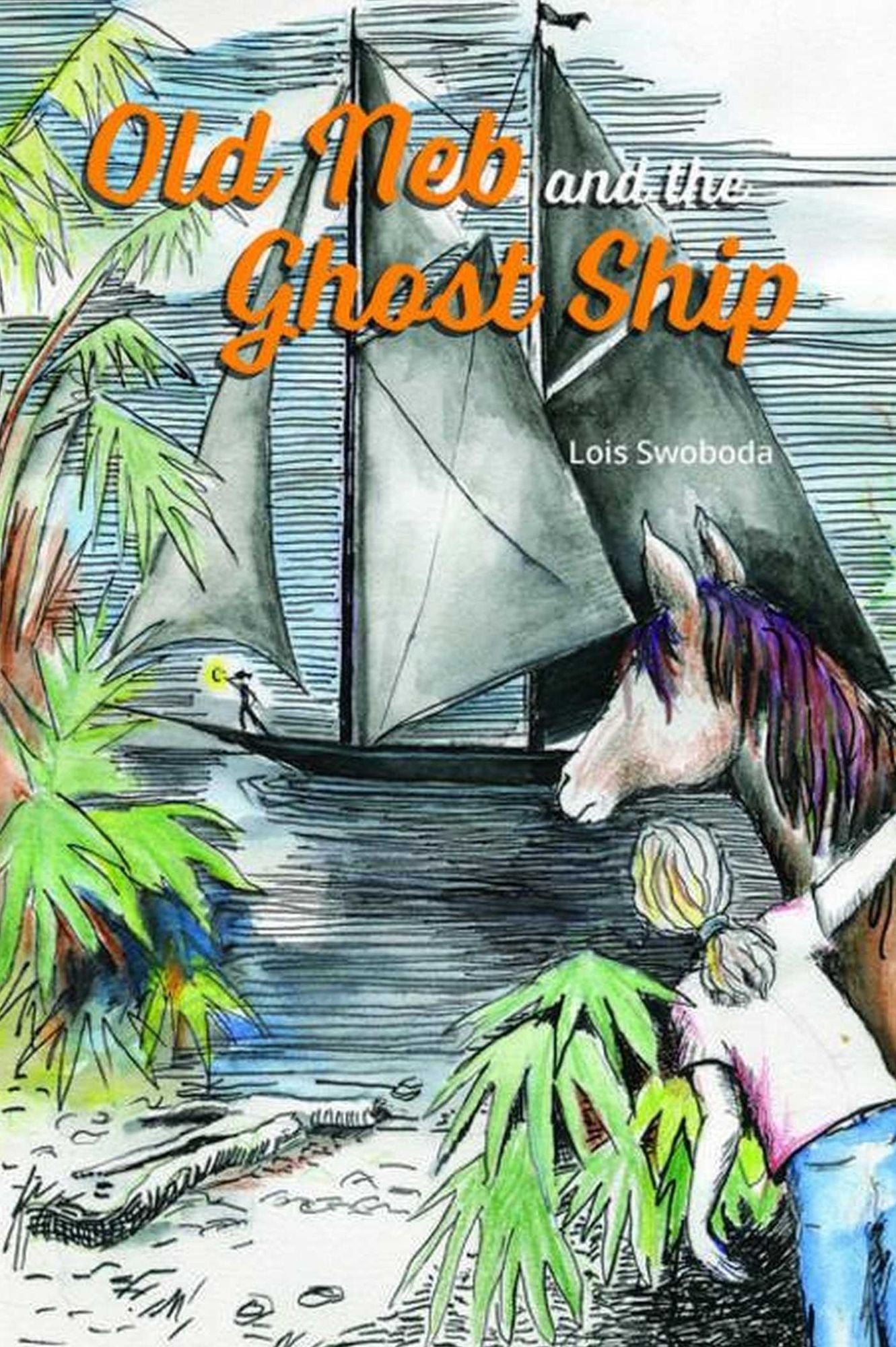Old Neb and the Ghost Ship (Old Neb Series #2)