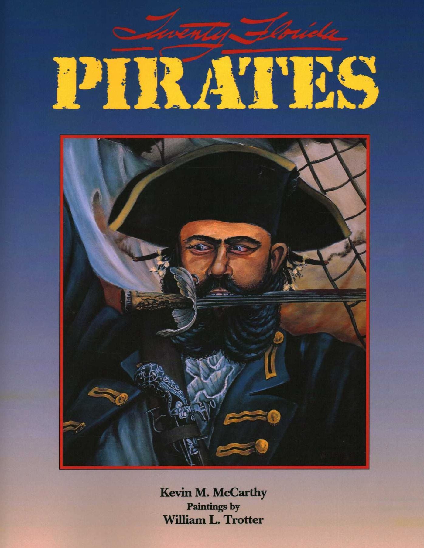 Twenty Florida Pirates