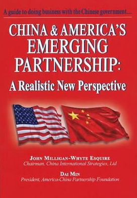 China & America's Emerging Partnership: A Realistic New Perspective