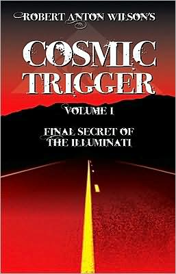 Final Secret of the Illuminati (Cosmic Trigger Series #1)
