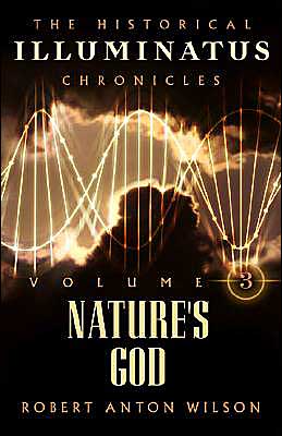 Nature's God (Historical Illuminatus Chronicles Series #3)