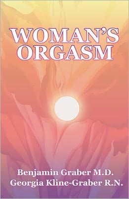 Woman's Orgasm: A Guide to Sexual Satisfaction
