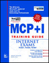 MCP+I Training Guide Internet Exams