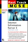 MCSE Fast Track: Internet Information Server 4