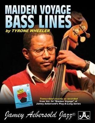 Tyrone Wheeler Bass Lines - Transcribed from Volume 54