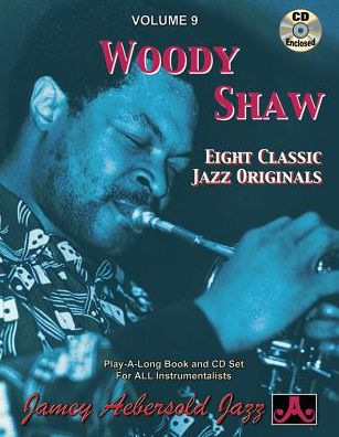 Volume 9 - Woody Shaw