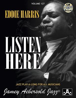 Volume 127 - Eddie Harris - Listen Here