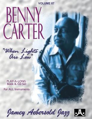 Volume 87 - Benny Carter When Lights Are Low