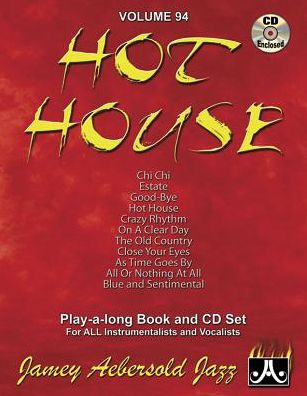 Volume 94 - Hot House