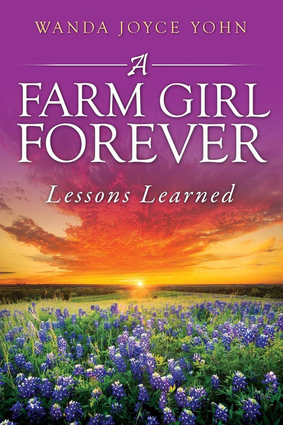 A Farm Girl Forever: Lessons Learned