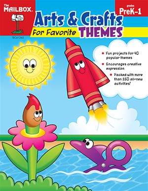 Arts and Crafts for Favorite Themes: PreK-1