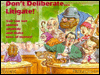 Don't Deliberate... Litigate!