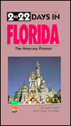 2 to 22 Days in Florida: The Itinerary Planner