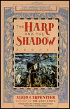 Harp and the Shadow
