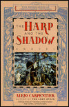 Harp and the Shadow