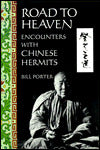 Road to Heaven; Encounters with Chinese Hermits