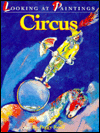 Looking at Paintings CIRCUS Circus: Looking at Paintings