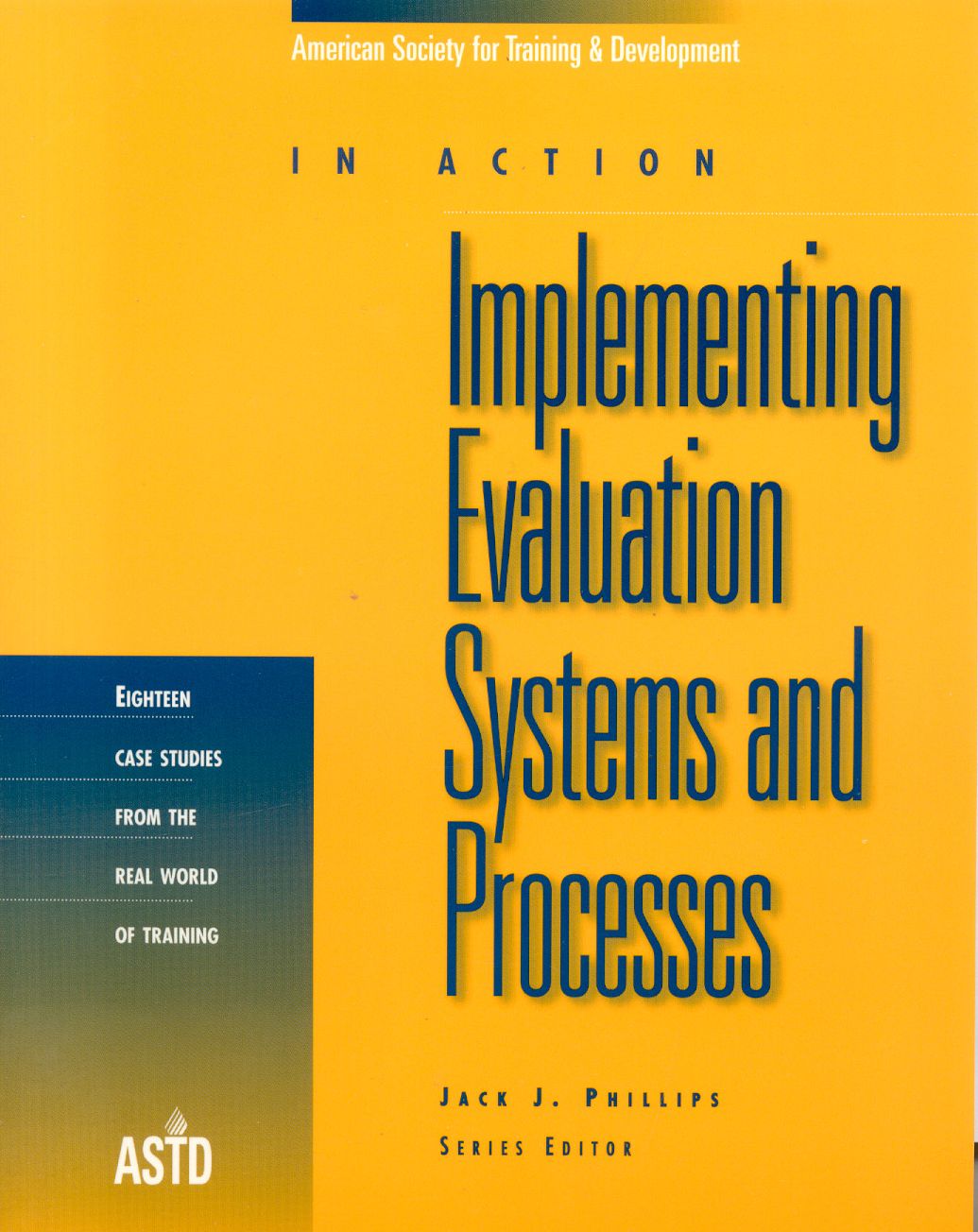 Implementing Evaluation Systems and Processes: In Action