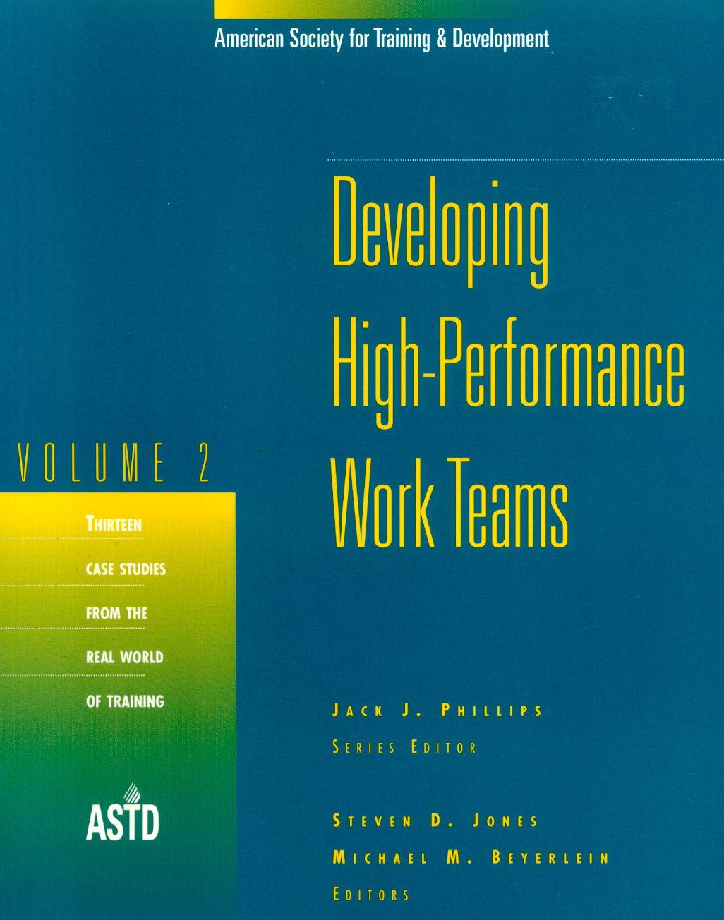 In Action: Developing High-Performance Work Teams