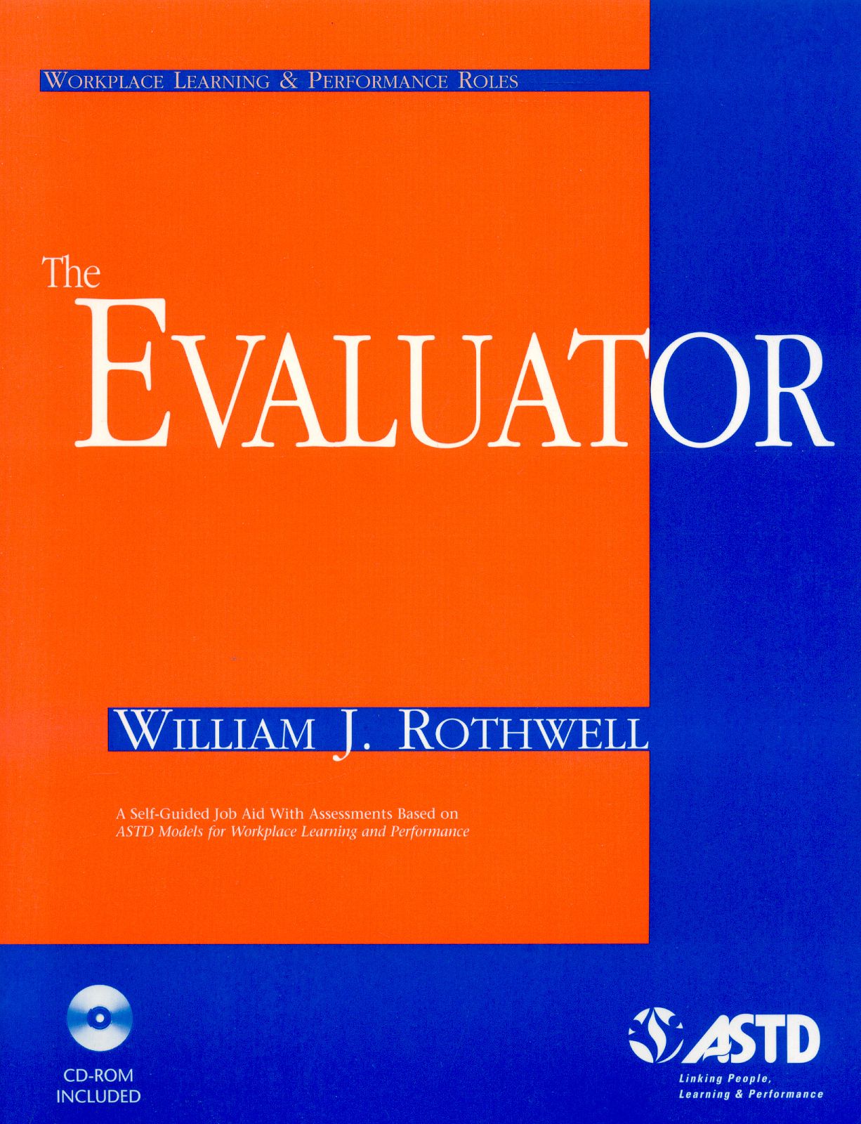 Workplace Learning and Performance Roles: The Evaluator