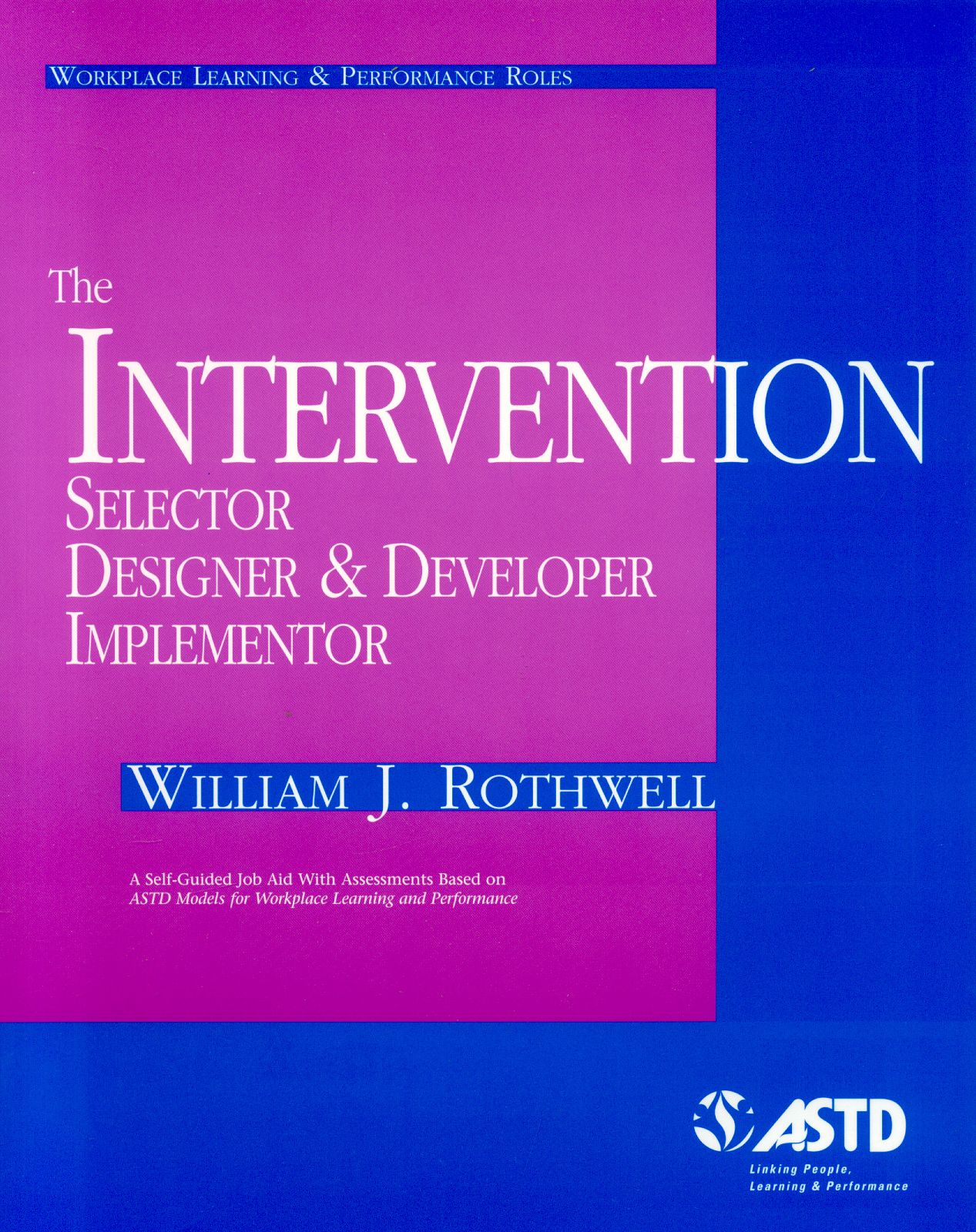 Intervention Selector, Designer and Developer Implementor