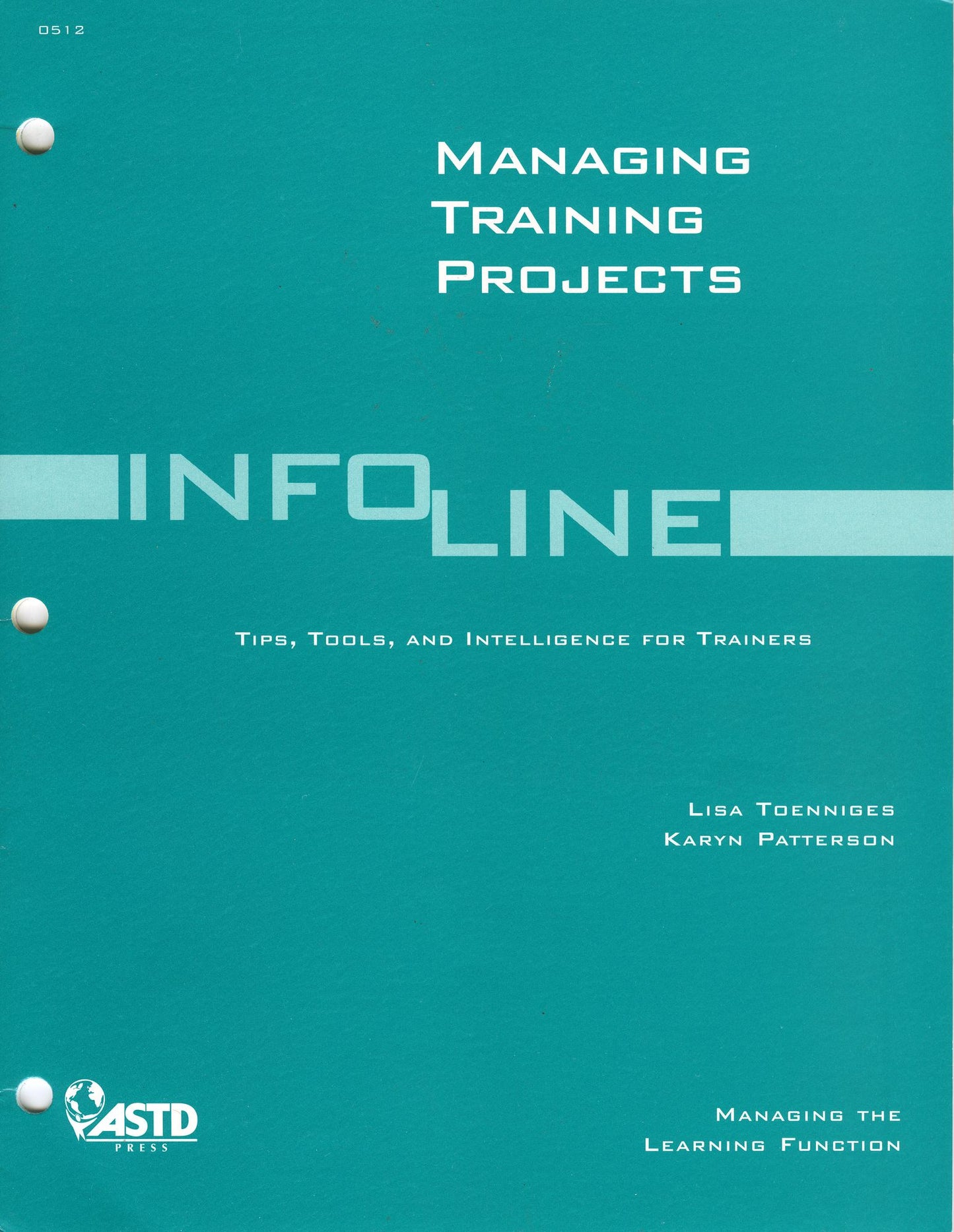 Managing Training Projects: Managing the Learning Function
