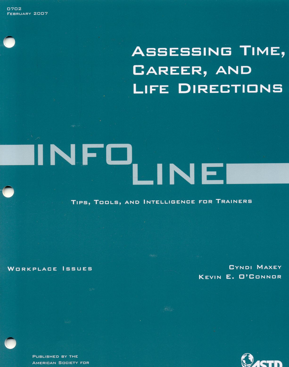ASSESSING TIME, CAREER AND LIFE DIRECTIONS