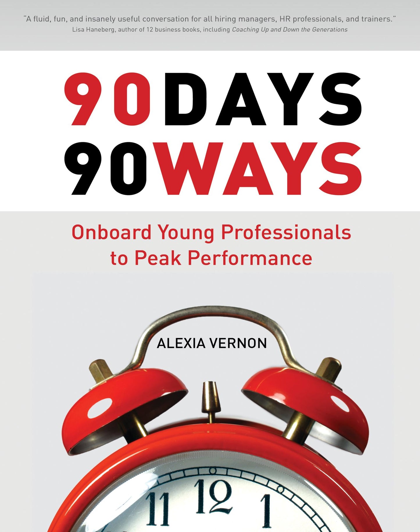 90 Days 90 Ways: Onboard Young Professionals to Peak Performance