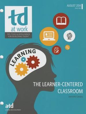 The Learner-Centered Classroom