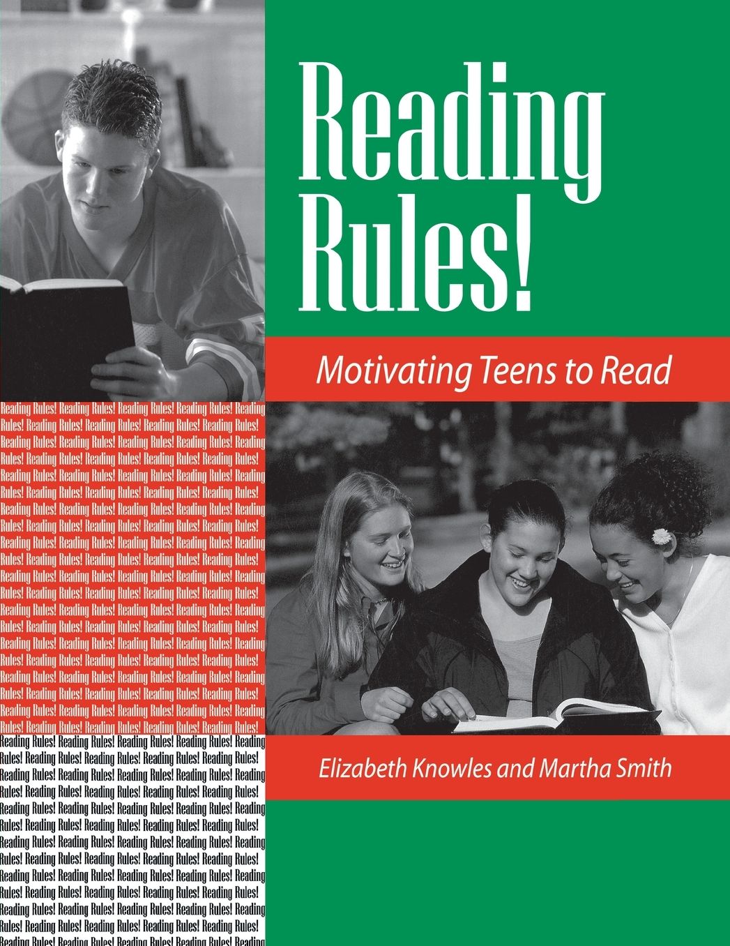 Reading Rules!: Motivating Teens to Read