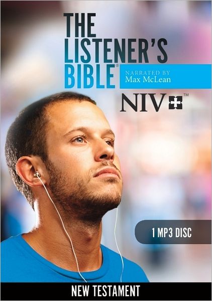 NIV Listener's Bible : New Testament - 1 MP3 Disc: Narrated by Max McLean